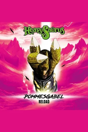 Heavysaurus CD - Pommesgabel - Reload - varten Pojat & tytöt
