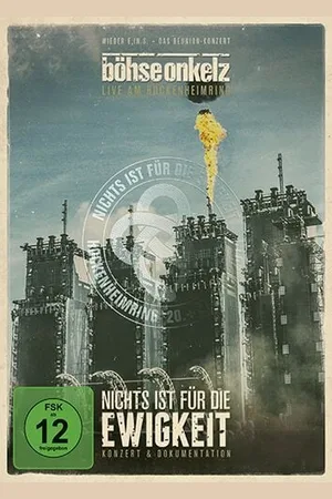 Böhse Onkelz DVD - Nichts ist für die Ewigkeit - varten