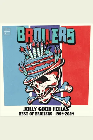 Broilers CD - Jolly Good Fellas – Best of 1994 - 2024 - varten